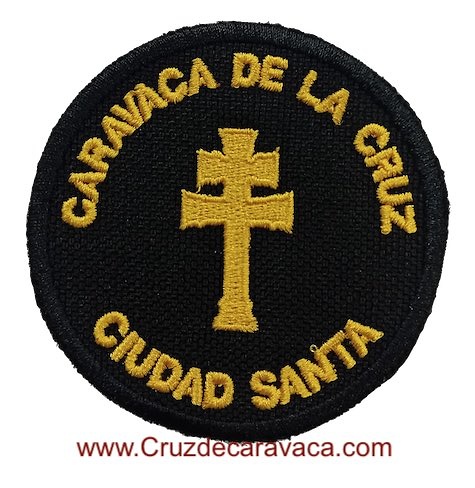 EMBROIDERED PATCH OR SHIELD OF THE CROSS OF CARAVACA HOLY TOWN 