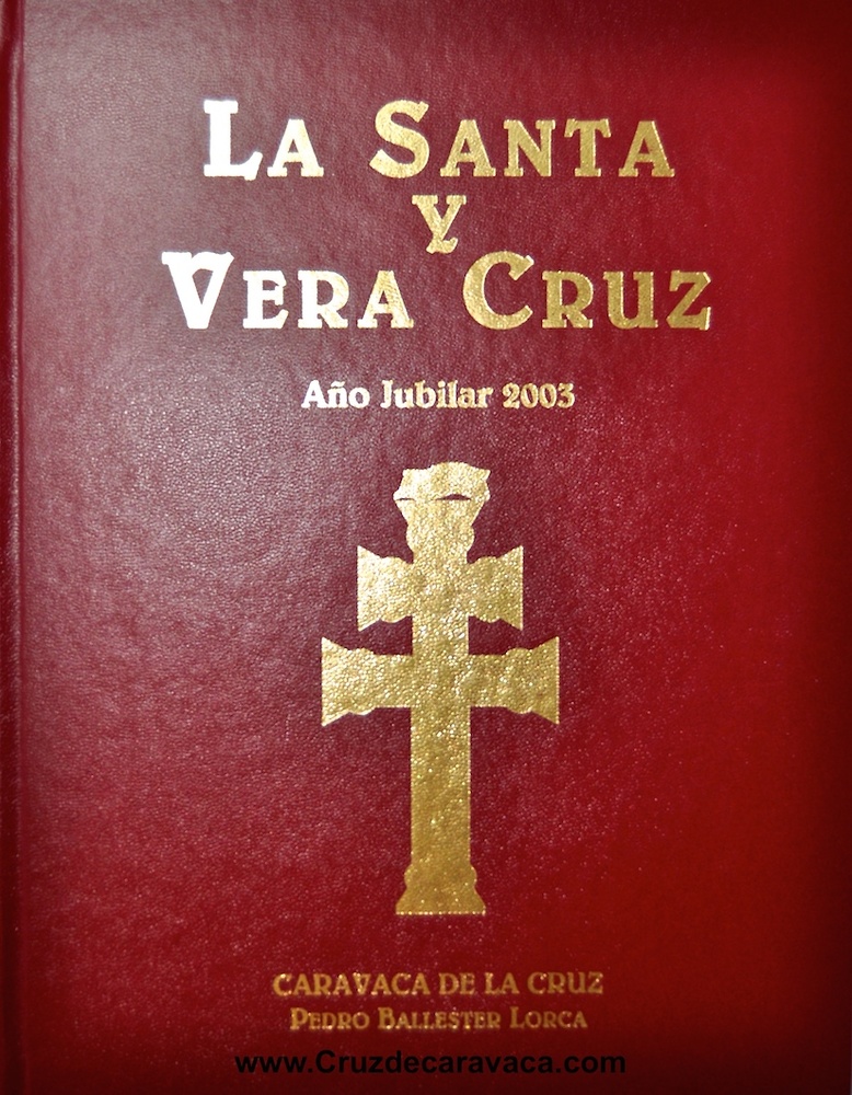 THE HOLY AND VERA CRUZ DE CARAVACA 