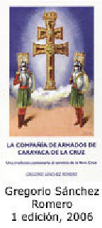 LA COMPAÑIA DE ARMAOS DE CARAVACA DE LA CRUZ 